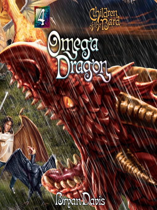 Title details for Omega Dragon by Bryan Davis - Available